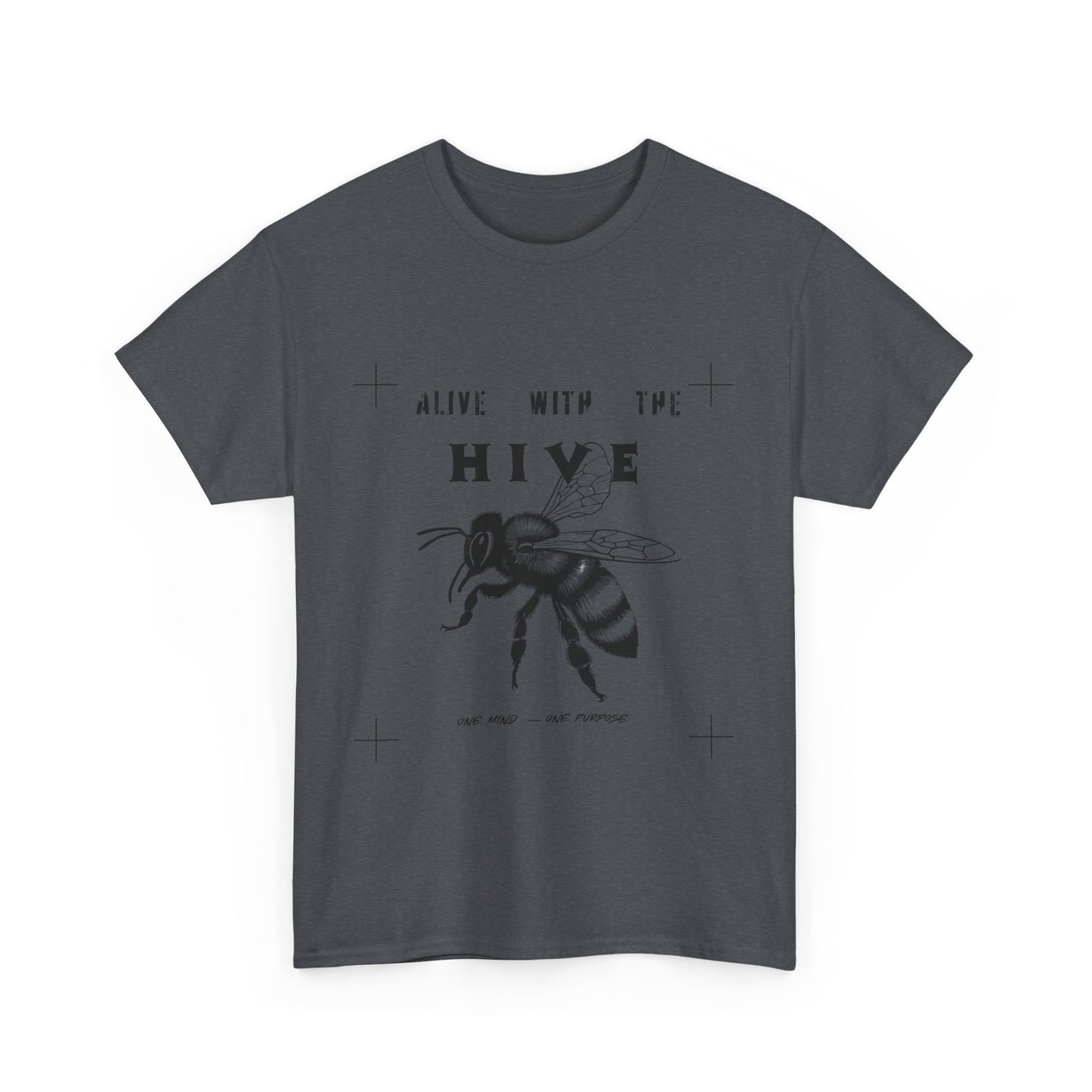 Alive With The Hive Unisex T-Shirt